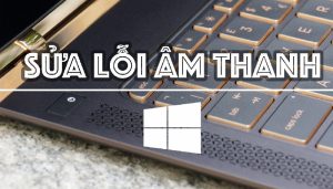 Máy tính không phát loa được- sửa chữa máy tính bửu long - có nhân viên đến tận nơi